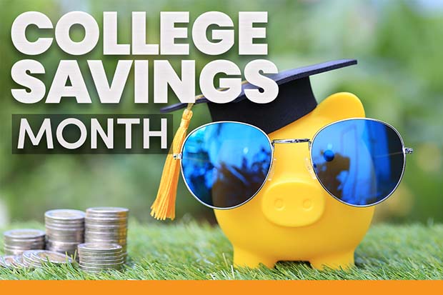 College Savings Month Section Highlight College Savings Month Section Highlight