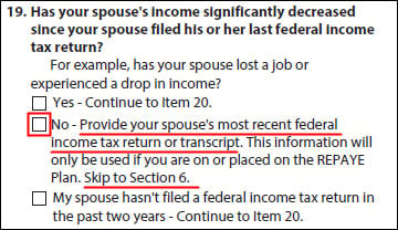 Formulario IDR - ¿Los ingresos de su cónyuge han disminuido significativamente desde que su cónyuge presentó su última pregunta y respuestas sobre la declaración de impuestos federales?