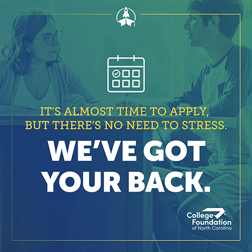 It's Almost Time To Apply, But There's No Need To Stress.  We've Got Your Back.