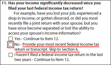 IDR Form - Has your income significantly decreased since you filed your last federal income tax return question and answers
