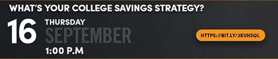Sept 16 - What's Your College Savings Strategy