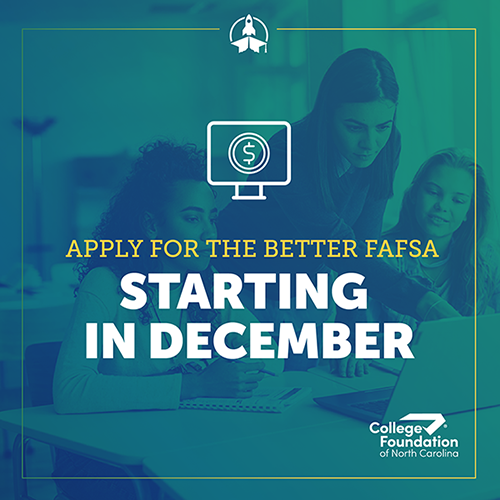 Apply For The Better FAFSA.  Starting In December.