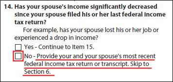 Formulario IDR - ¿Los ingresos de su cónyuge han disminuido significativamente desde que su cónyuge presentó su última pregunta y respuestas sobre la declaración de impuestos federales?