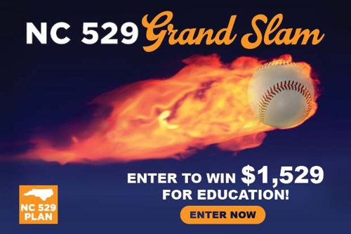 NC 529 Grand Slam - Enter to Win $1,529 for Education!