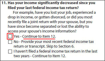 IDR Form - Has your income significantly decreased since you filed your last federal income tax return questions and answers