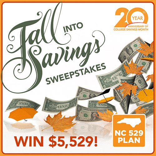 Fall Into Savings Sweepstakes from NC 529 Plan